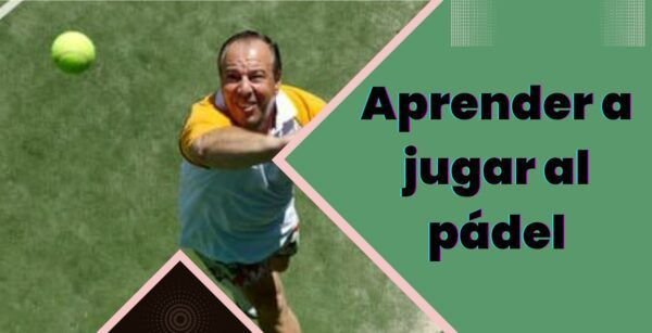 Aprender a jugar al pádel